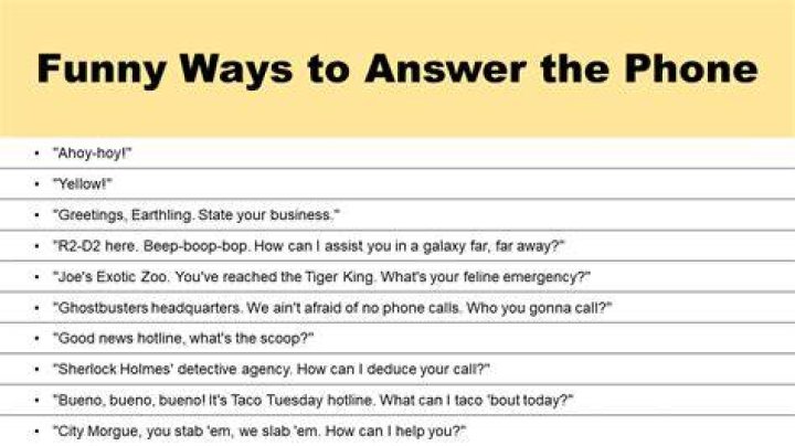 Funny ways to answer the phone