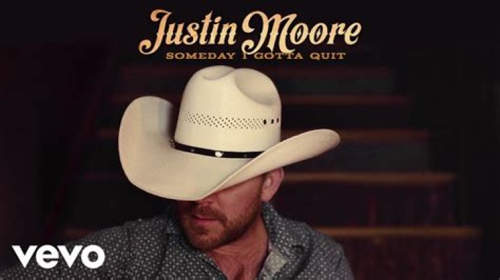 Justin Moore - Someday I Gotta Quit (Audio) - country songs about stopping drinking