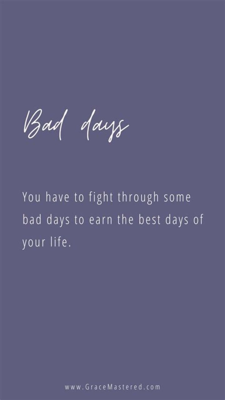 quotes about bad days quotes about bad days