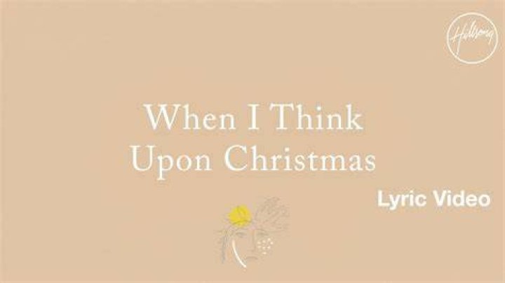 When I Think Upon Christmas - Hillsong Worship - loud house christmas song lyrics